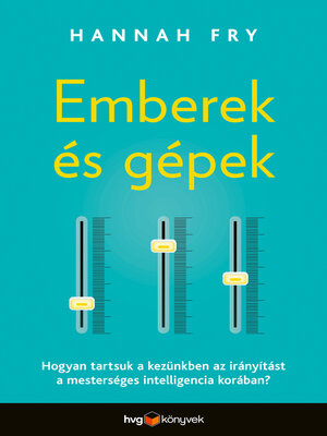 cover image of Emberek és gépek